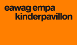 Eawag /Empa Kinderpavillion